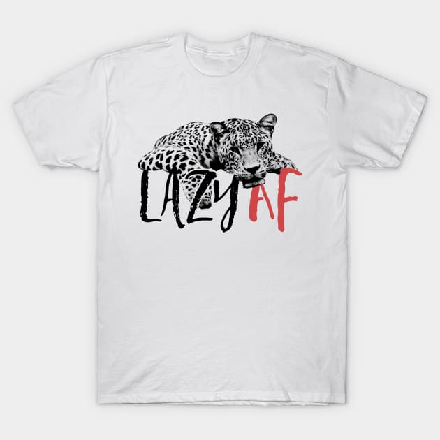 Lazy AF T-Shirt by MarinasingerDesigns